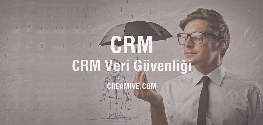 CRM Veri Güvenliği